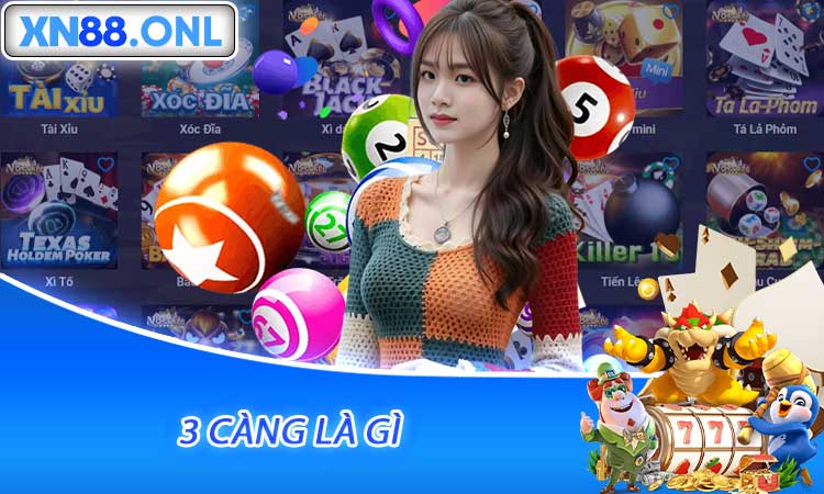 3 Càng Là Gì