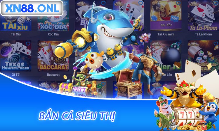 Bắn Cá Siêu Thị